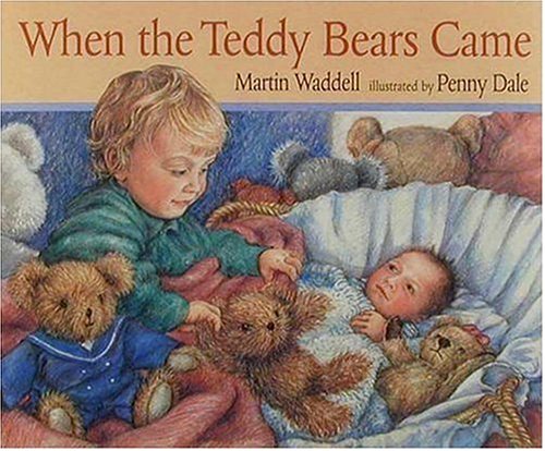 When the Teddy Bears Came by Martin Waddell