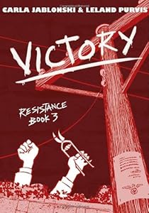 Victory: Resistance Book 3 by Carla Jablonski  ,