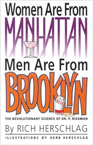 Women are from Manhattan, Men are from Brooklyn by Rich Herschlag