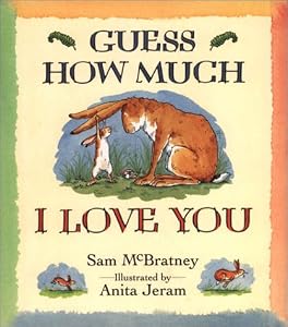 Guess How Much I Love You