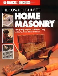 The complete guide to home masonry