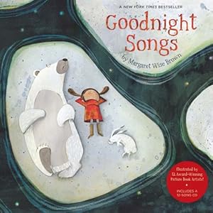 Goodnight Songs: Illustrated by Twelve Award-Winning Picture Book Artists