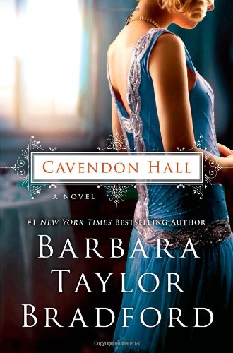 Cavendon Hall: A Novel by Barbara Taylor Bradford