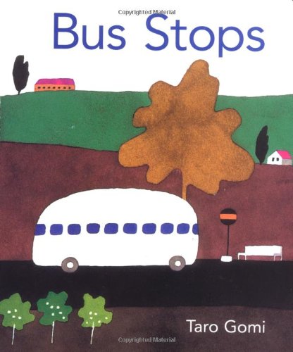 Bus Stops by Taro Gomi