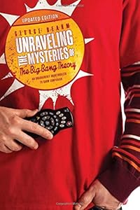 Unraveling the Mysteries of The Big Bang Theory