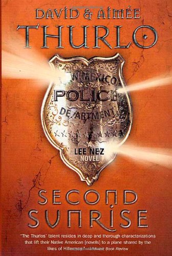 Second Sunrise: A Lee Nez Novel by David Thurlo