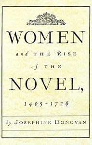 Women and the Rise of the Novel, 1405-1726