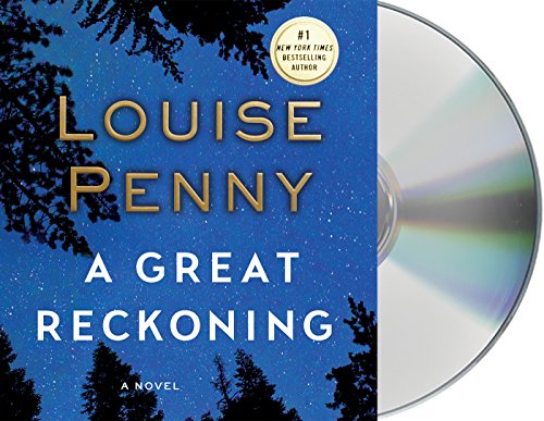 A Great Reckoning: A Novel by Louise Penny