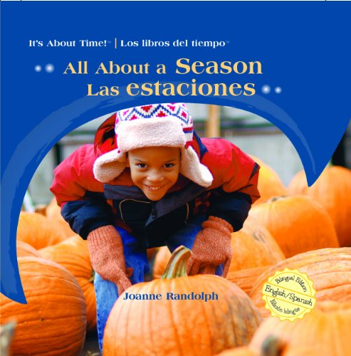 All About A Month/ Los Meses (It's About Time!/Los Libros Del Tiempo) (Spanish Edition) by Joanne Randolph