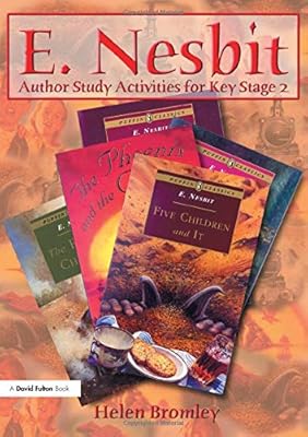 E Nesbit: Author Study Activities for Key Stage 2 (Author Studies Series)