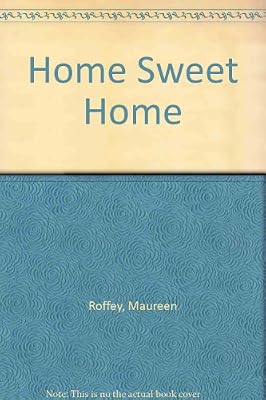 Home Sweet Home