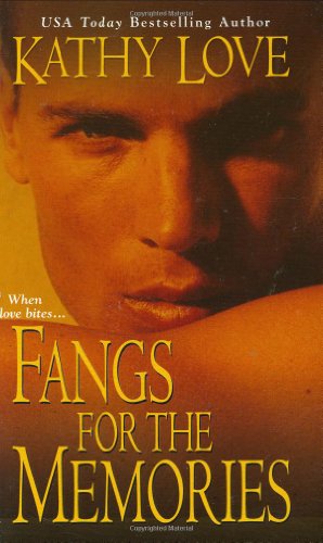 Fangs for the Memories (The Young Brothers, Book 1) by Kathy Love