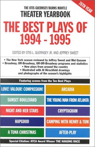 The Best Plays of .. (Theater Yearbook: Best Plays (Otis Guernsey Burns Mantle)) by Jeffrey Sweet