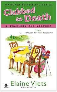 Clubbed To Death: A Dead-End Job Mystery