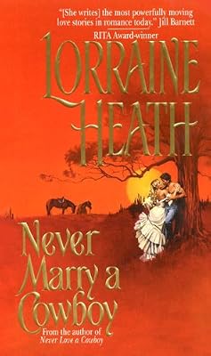 Never Marry a Cowboy (Rogues in Texas)