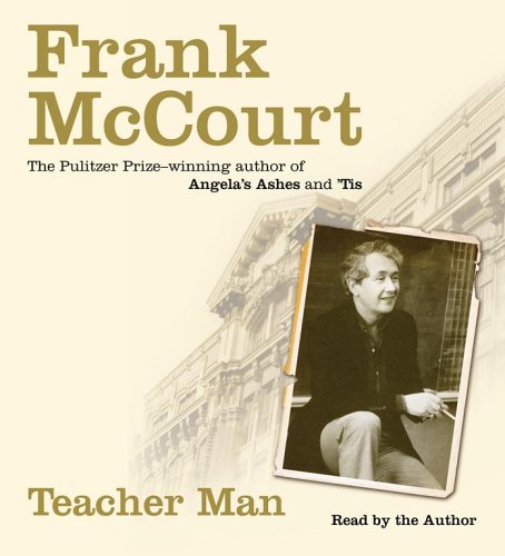 Teacher Man: A Memoir by Frank McCourt