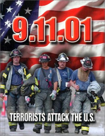 9.11.01: Terrorists Attack the U.S. by Pat Lalley