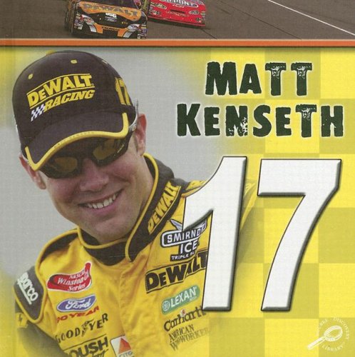 Matt Kenseth: In the Fast Lane (In the Fast Lane Discovery Library) by David Armentrout