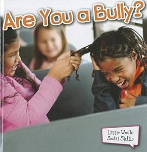 Are You a Bully?