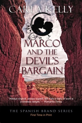 Marco and the Devil's Bargain by Carla Kelly