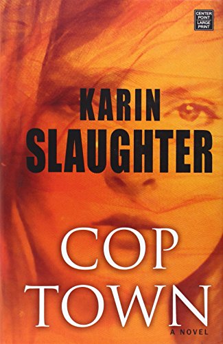 Cop Town by Karin Slaughter