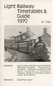 Light Railway Timetables and Guide