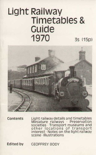 Light Railway Timetables and Guide by unknown author