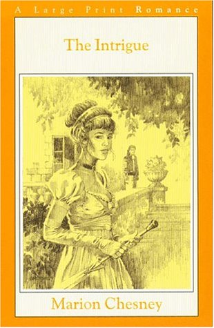 The intrigue by Marion Chesney