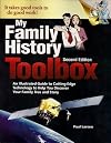 My Family History Toolbox: An Illustrated Guide to Cutting-Edge Technology to Help You Discover Your Family Tree and Story by Paul Larsen (2013-11-25)