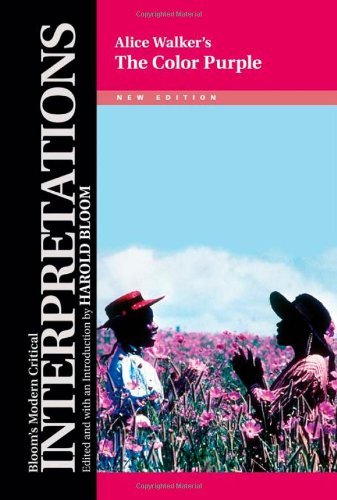 Alice Walker's The Color Purple (Bloom's Modern Critical Interpretations (Hardcover)) by Harold Bloom