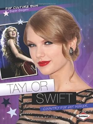 Taylor Swift: Country Pop Hit Maker