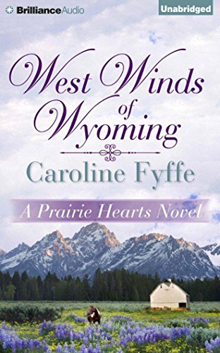 West Winds of Wyoming by Caroline Fyffe