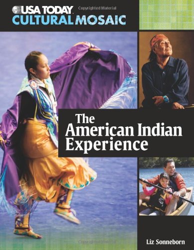 The American Indian Experience by Liz Sonneborn