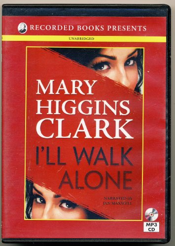 I'll Walk Alone by Mary Higgins Clark
