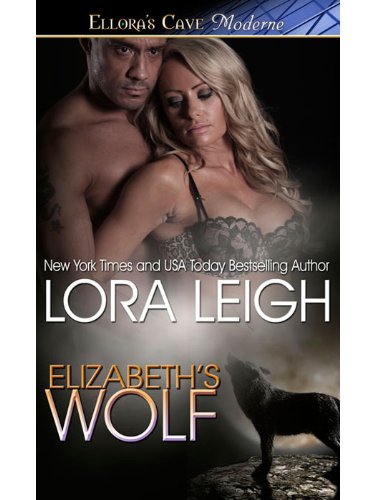 Elizabeth's Wolf: 4 (Wolf Breeds) by Lora Leigh