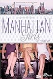 Manhattan Girls, Tome 3 : En mode vip par Joanna Philbin Manhattan Girls, Tome 3 : En mode vip par Joanna Philbin
