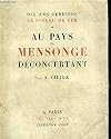 Dix ans derrière le Rideau de Fer : tome 1 : Au pays du mensonge déconcertant.