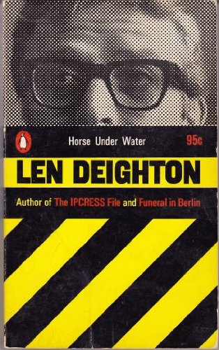 Horse Under Water by Len Deighton