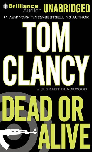 Dead or Alive by Tom Clancy