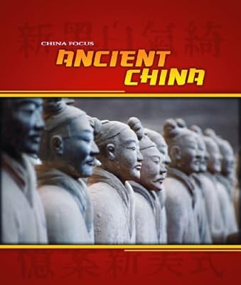 Ancient China (China Focus)
