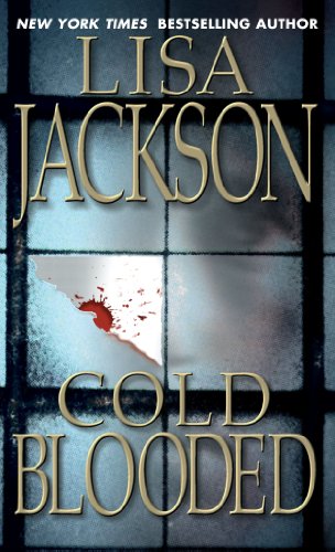 Cold Blooded by Lisa Jackson