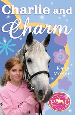 Charlie and Charm (Pony Camp Diaries)