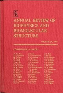 Annual Review of Biophysics and Biomolecular Structure: 1995 (Annual Review of Biophysics & Biomolecular Structure)
