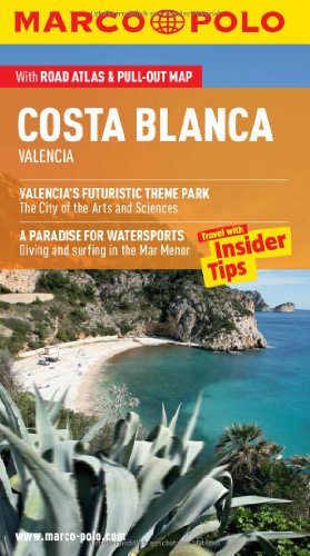 Costa Blanca (Valencia) Marco Polo Guide (Marco Polo Travel Guides) by Marco Polo