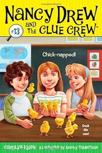 Chick-napped! (Nancy Drew and the Clue Crew)