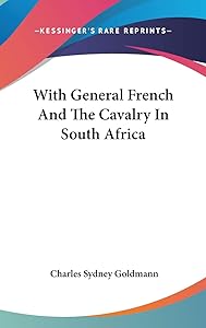 With General French And The Cavalry In South Africa