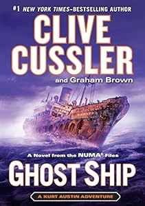 Ghost Ship: A Novel from the NUMA Files by Clive Cussler