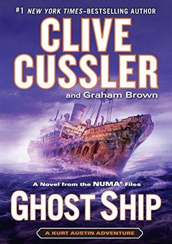 Ghost Ship: A Novel from the NUMA Files by Clive Cussler