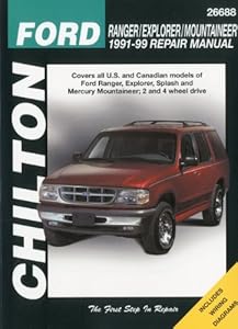 Ford Ranger, Explorer, and Mountainer, 1991-99 (Chilton's Total Car Care Repair Manual)