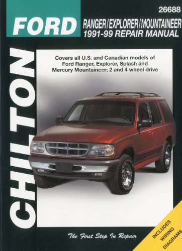 Ford Ranger, Explorer, and Mountainer, 1991-99 (Chilton's Total Car Care Repair Manual) by Chilton